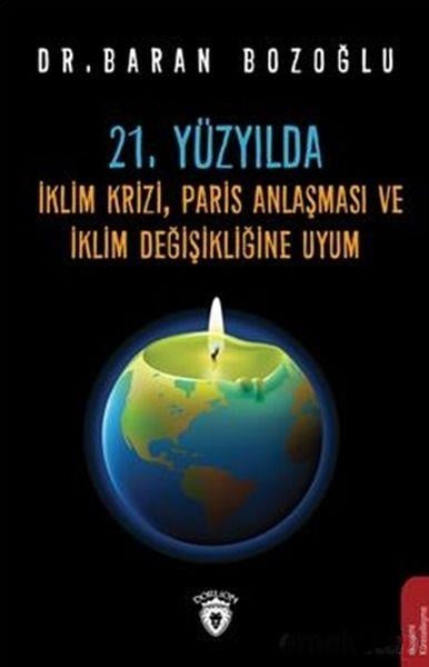 21. Yüzyılda İklim Krizi, Paris Anlaşması ve İklim Değişikliğine Uyum