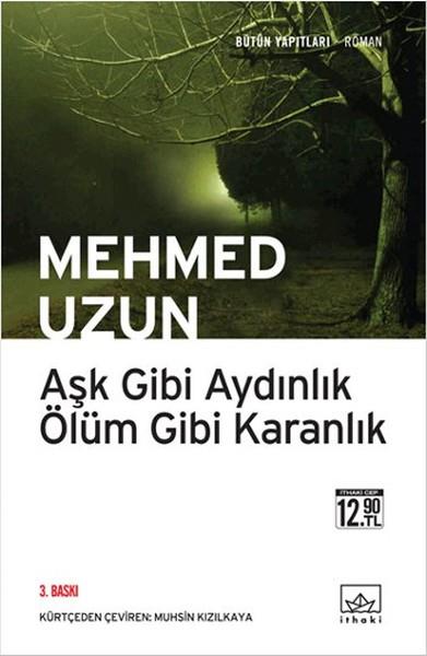 Aşk Gibi Aydınlık Ölüm Gibi Karanlık (Cep boy)