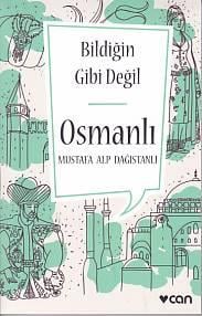 Bildiğin Gibi Değil - Osmanlı