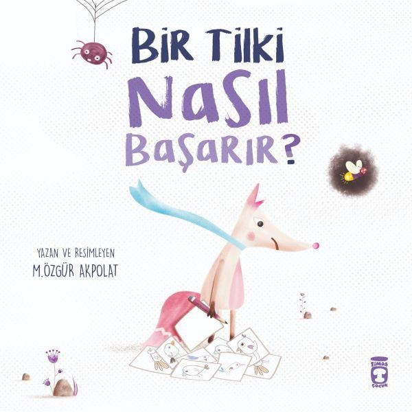 Bir Tilki Nasıl Başarır