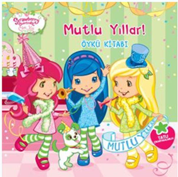 Çilek Kız - Mutlu Yıllar!