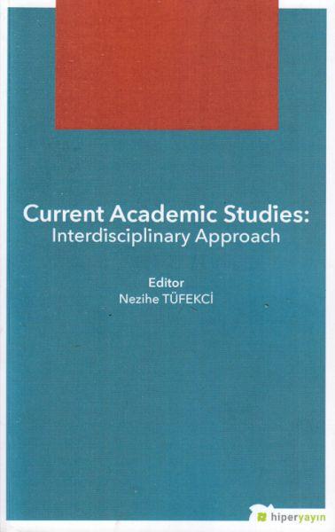Current Academic Studies: Interdisciplinary Approach