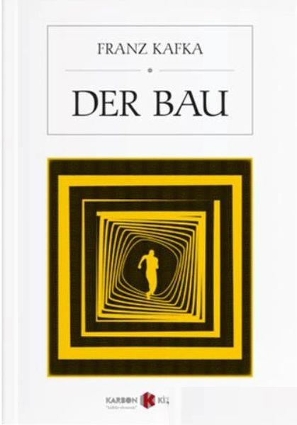 Der Bau
