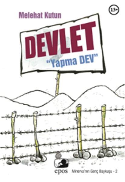 Devlet: ''Yapma Dev''