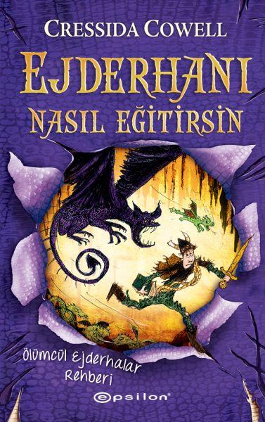 Ejderhanı Nasıl Eğitirsin 6 - Ölümcül Ejderhalar Rehberi