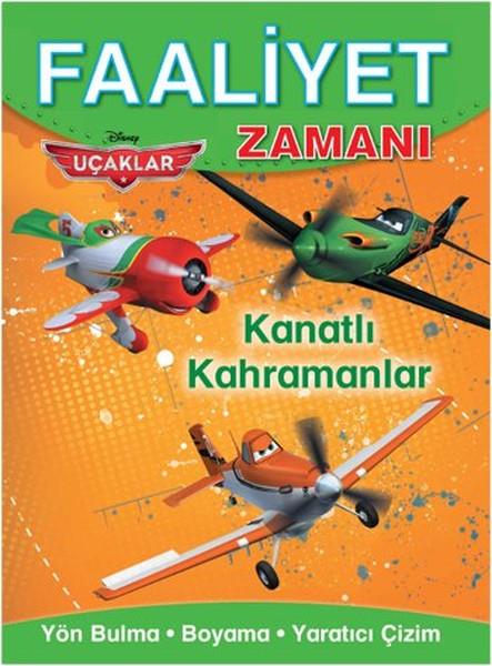 Faaliyet Zamanı Uçaklar - Kanatlı Kahramanlar