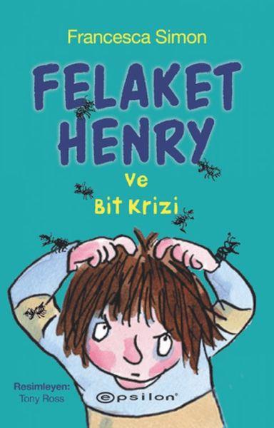 Felaket Henry ve Bit Krizi