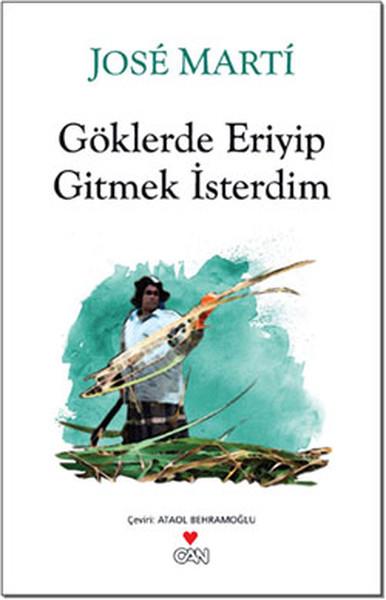 Göklerde Eriyip Gitmek İsterdim