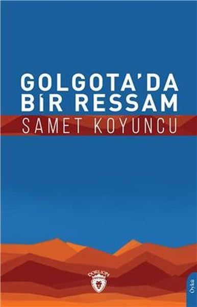 Golgota’da Bir Ressam