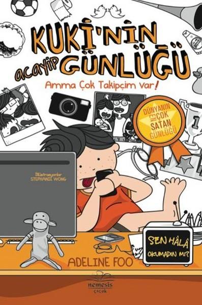 Kuki’nin Acayip Günlüğü 3 / Amma Çok Takipçip Var!
