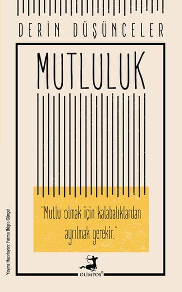 Mutluluk - Derin Düşünceler