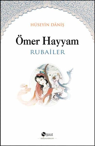 Ömer Hayyam - Rubailer