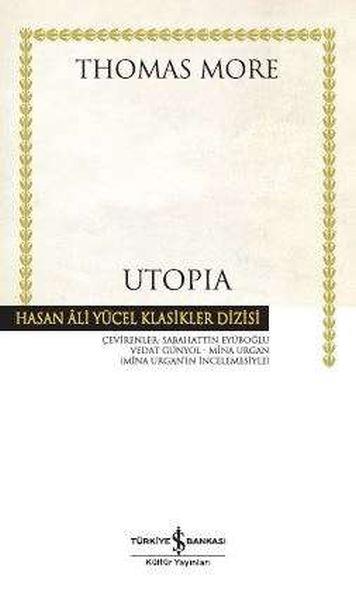 Utopia - Hasan Ali Yücel Klasikleri (Ciltli)