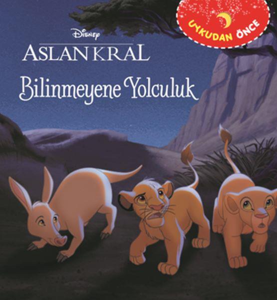Uykudan Önce - Aslan Kral - Bilinmeyene Yolculuk