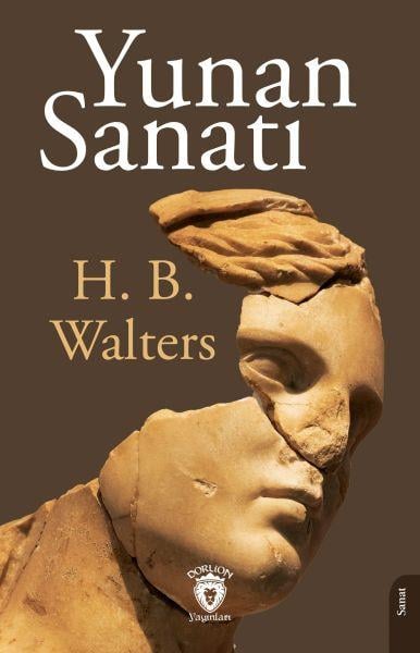 Yunan Sanatı Mimari- Heykeltraş - Resim – Bronz İşleme - Vazo ve Mücevherleri