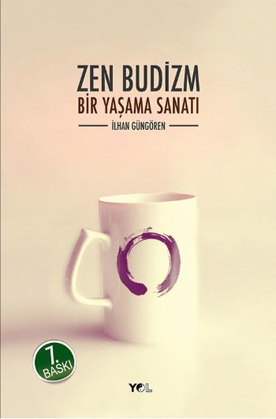Zen Budizm, Bir Yaşama Sanatı