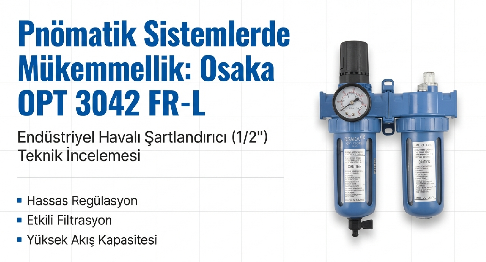 Osaka Şartlandırıcı 1/2 OPT3042 FRLSu Basınç Regülatörü