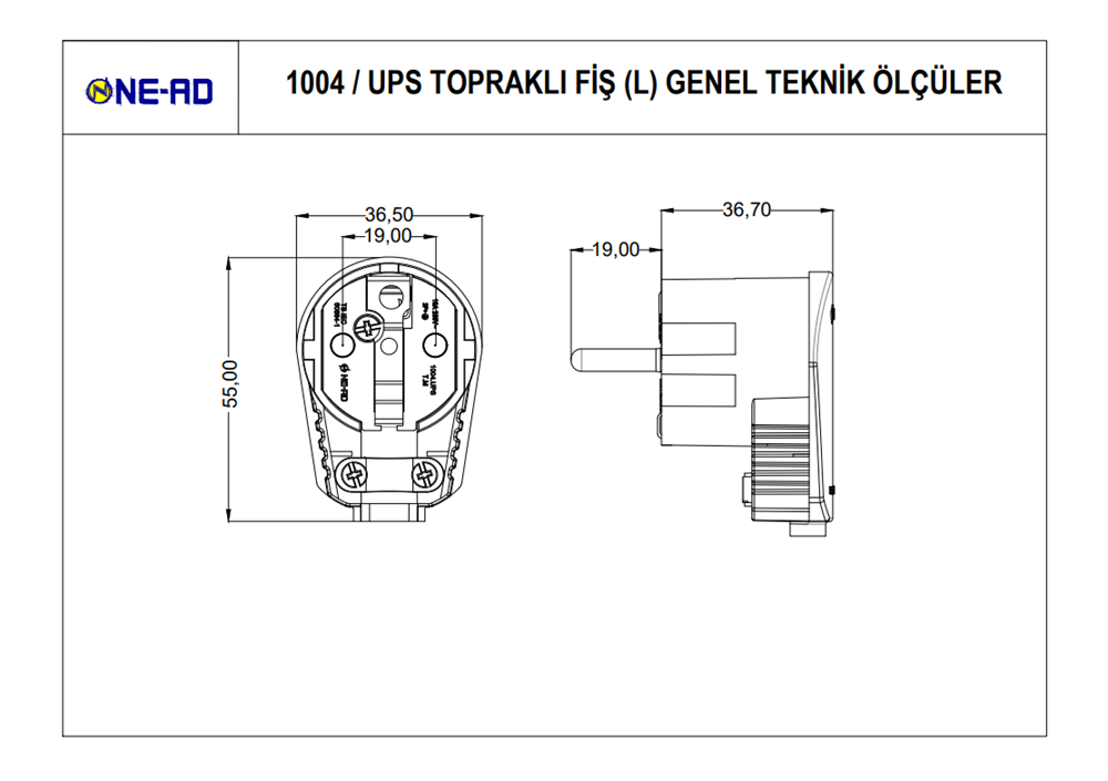 Ne-Ad L Tipi Topraklı Erkek Fiş Ups'li 1004Fiş ve Duy Malzemeleri