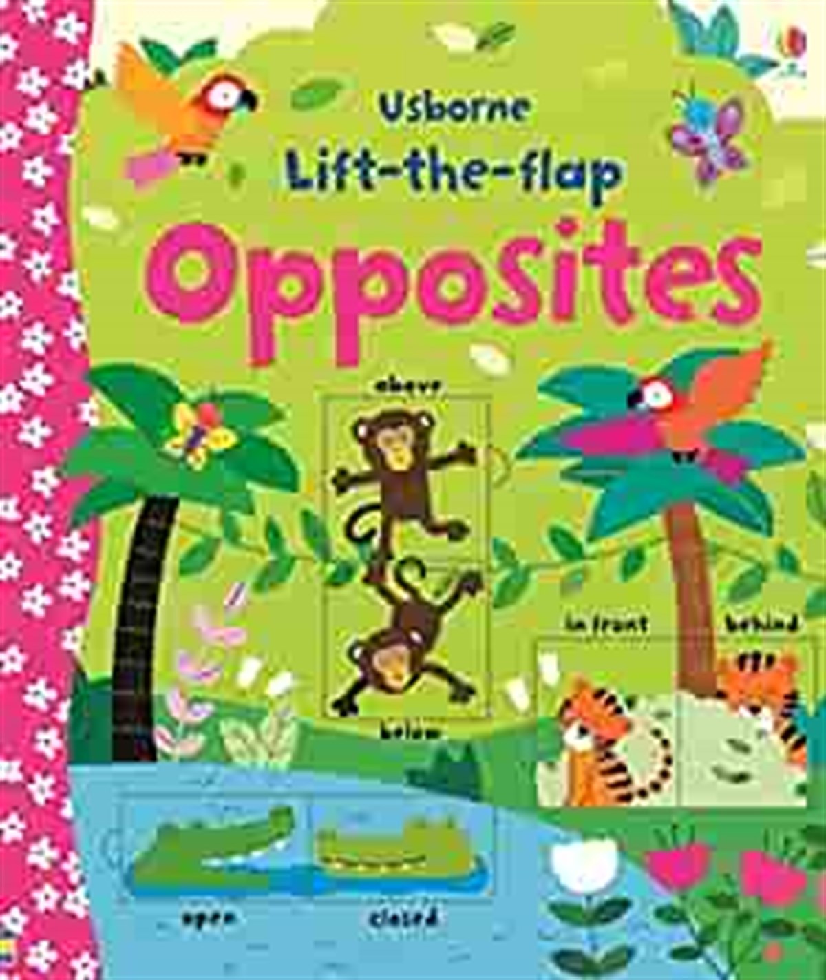 Usborne-Lift The Flap Opposites