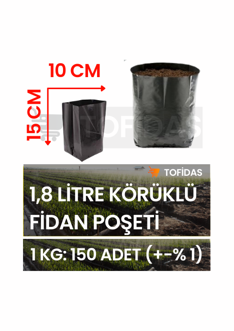 Fidan Poşeti 10x15 Körüklü 1 kg