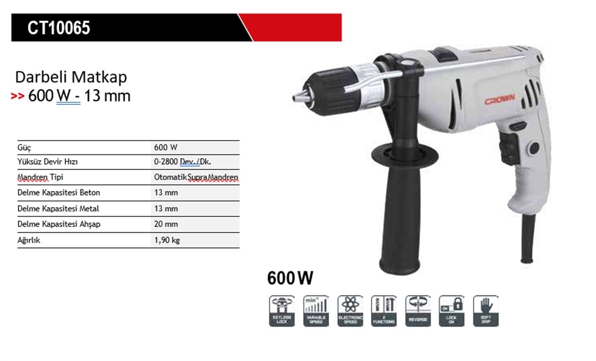 Crown Darbeli Matkap
600 W - 13 mm