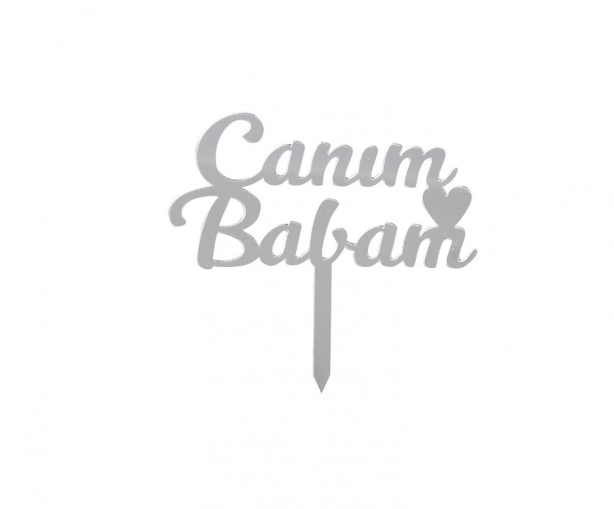 Pleksi Yazı Canım Babam 10'lu