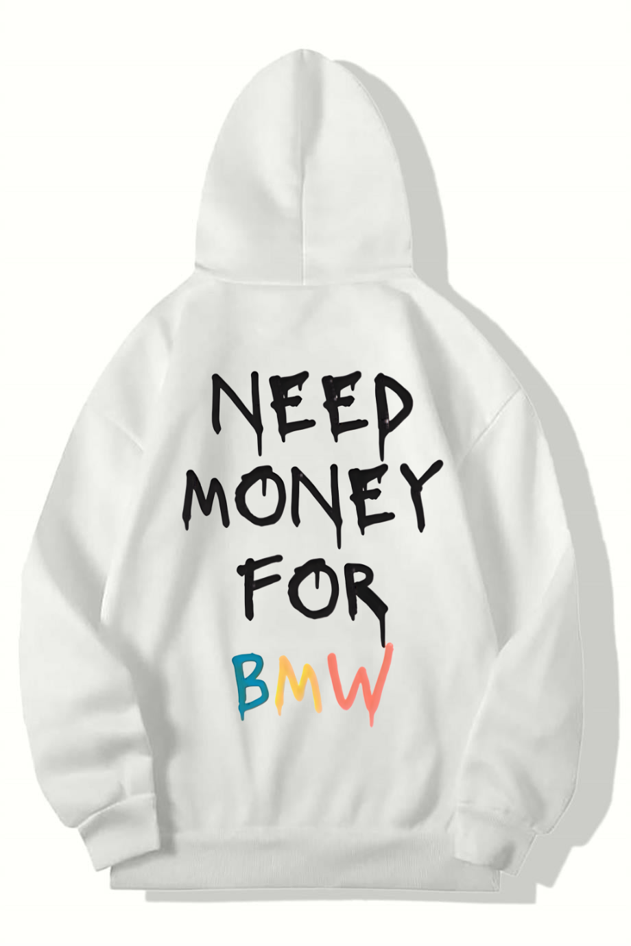 BRZ Collection Unisex Oversize (BMW WHITE) Need Money For BMW HOODIE (BEYAZ)