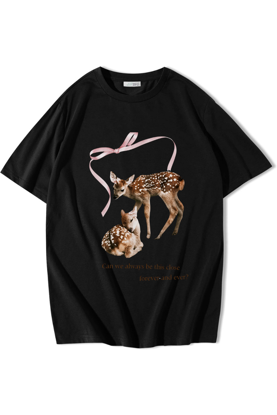 BRZ Collection Unisex Oversize Can We Always Be This Close Forever T-shirt Siyah