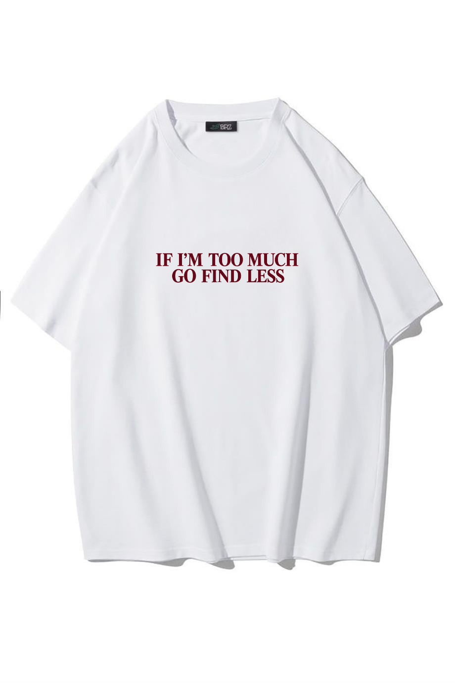 BRZ Collection Unisex Oversize Go Find Less T-shirt BEYAZ