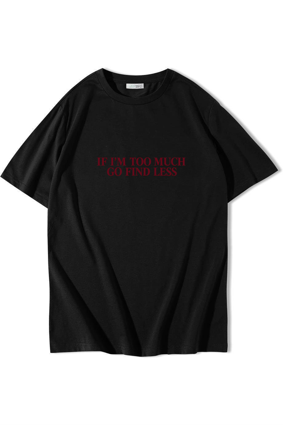 BRZ Collection Unisex Oversize Go Find Less T-shirt Siyah