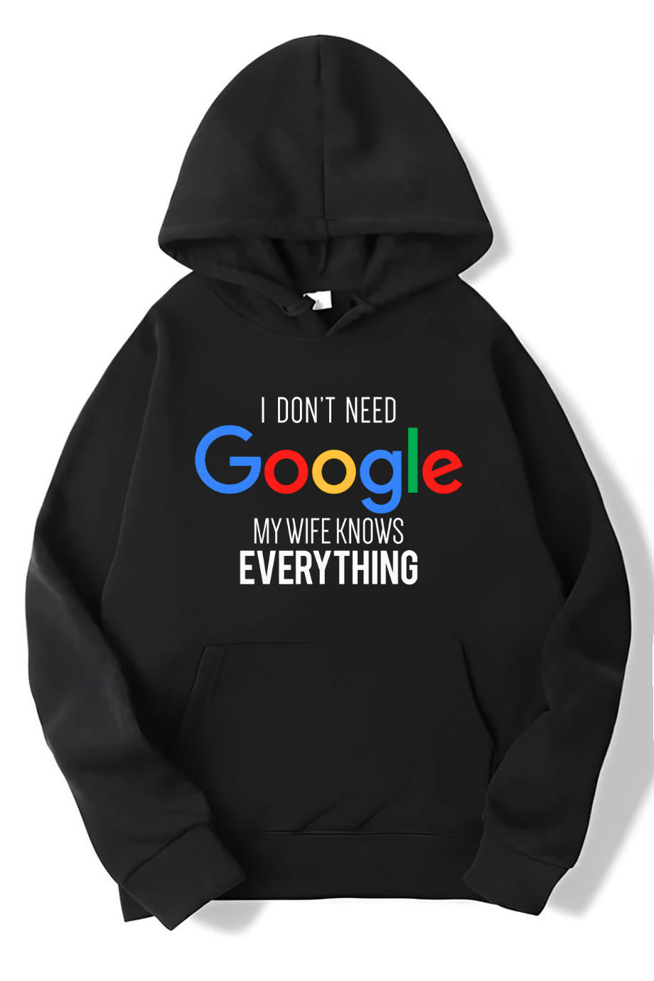 BRZ Collection Unisex Oversize I Don't Need Google My Wife Knows Everything Hoodie Siyah