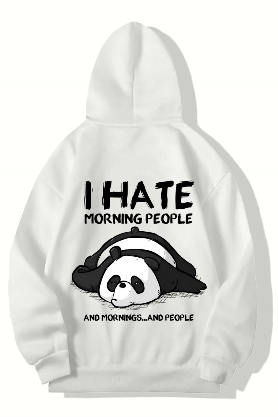 BRZ Collection Unisex Oversize I Hate Morning People Hoodie (BEYAZ)