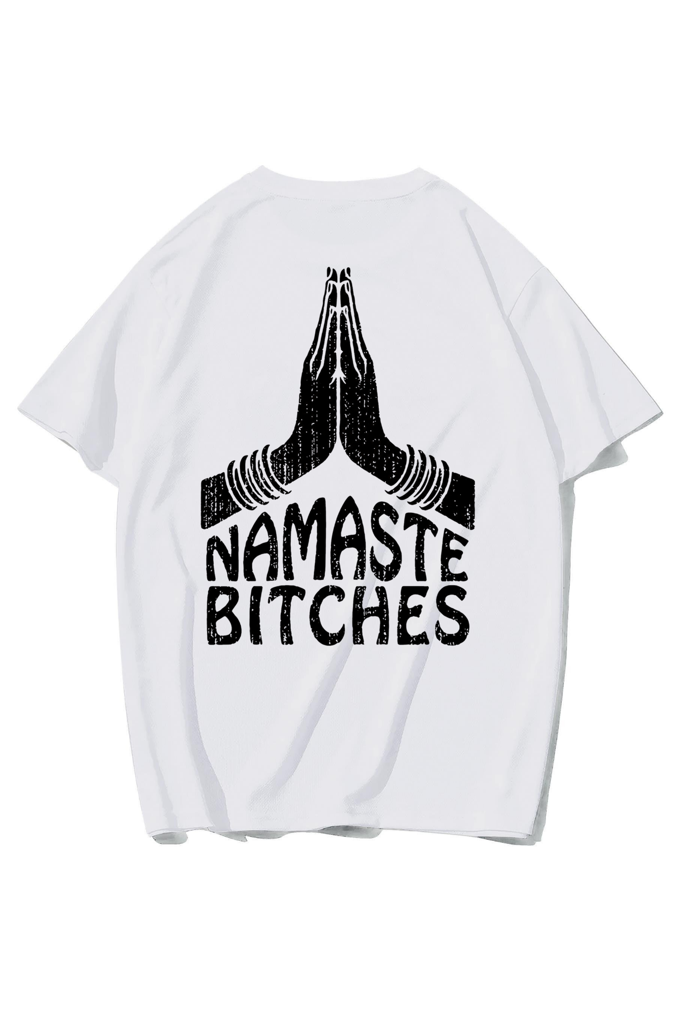 BRZ Collection Unisex Oversize Nameste Bitches T-shirt (BEYAZ)
