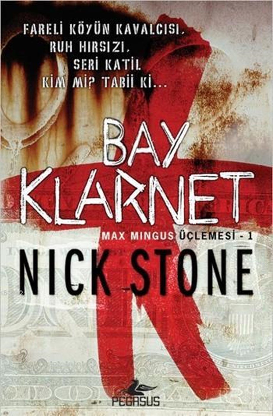 Bay Klarnet; Max Mingus Üçlemesi - 1