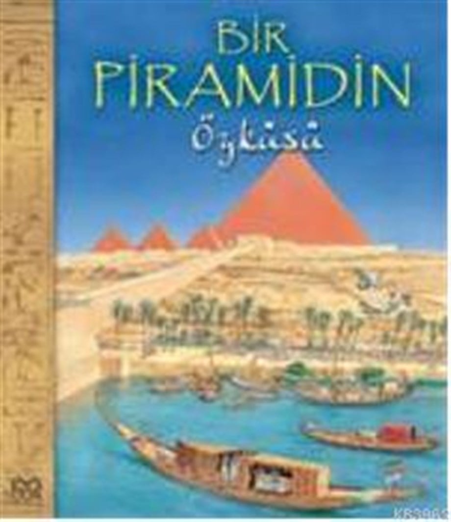 Bir Piramidin Öyküsü