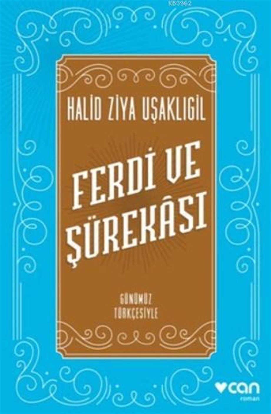 Ferdi Ve Şürekası; Günümüz Türkçesiyle