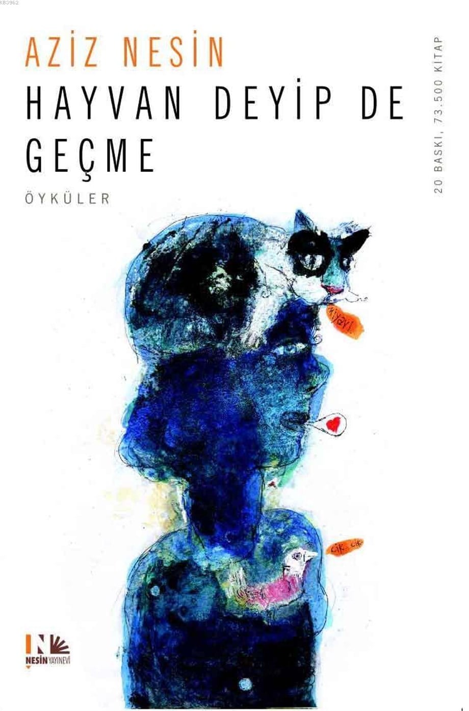 Hayvan Deyip de Geçme