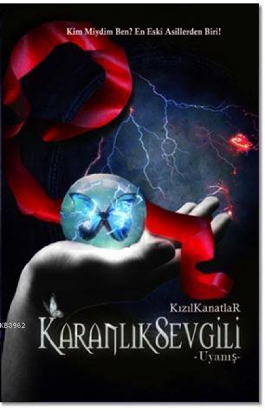 Karanlık Sevgili; Uyanış