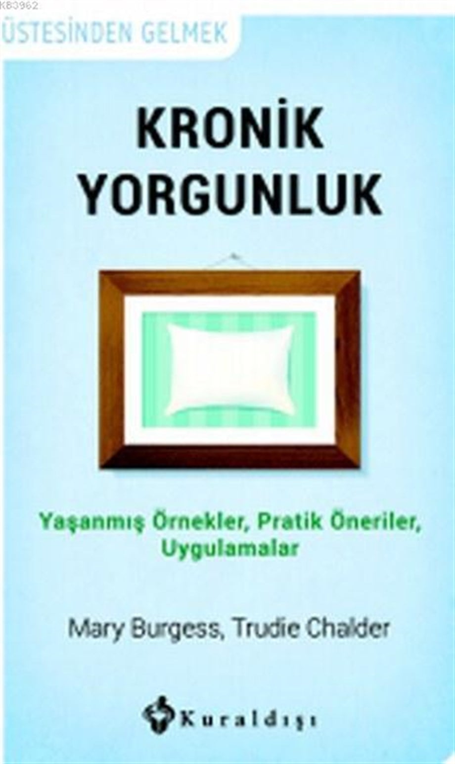 Kronik Yorgunluk