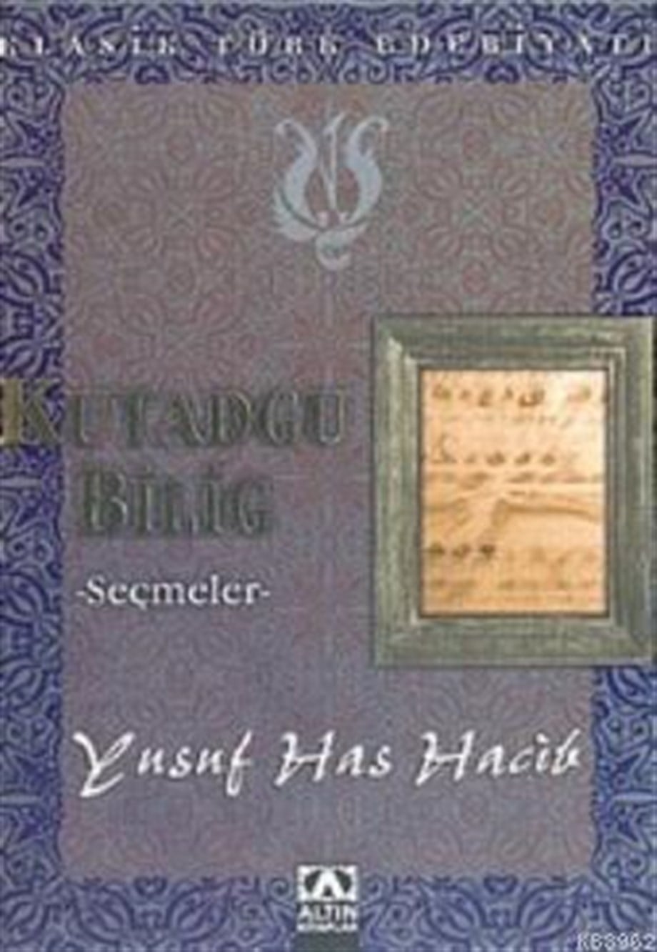 Kutadgu Bilig; Seçmeler