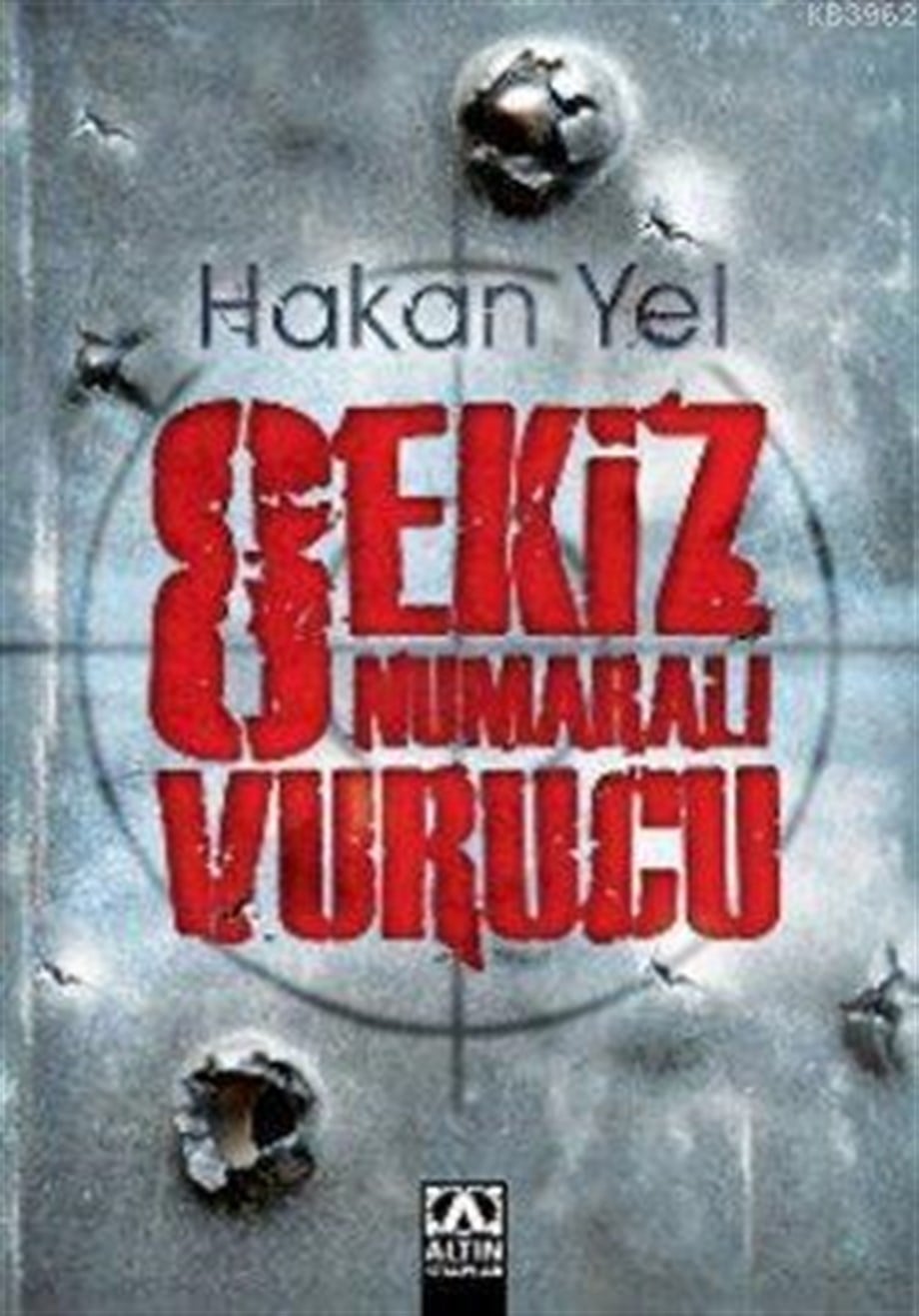 Sekiz Numaralı Vurucu