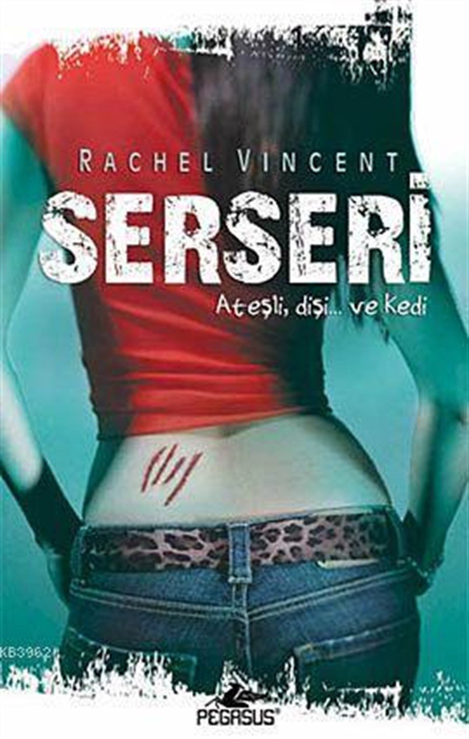 Serseri / Ateşli Dişi ve Kedi
