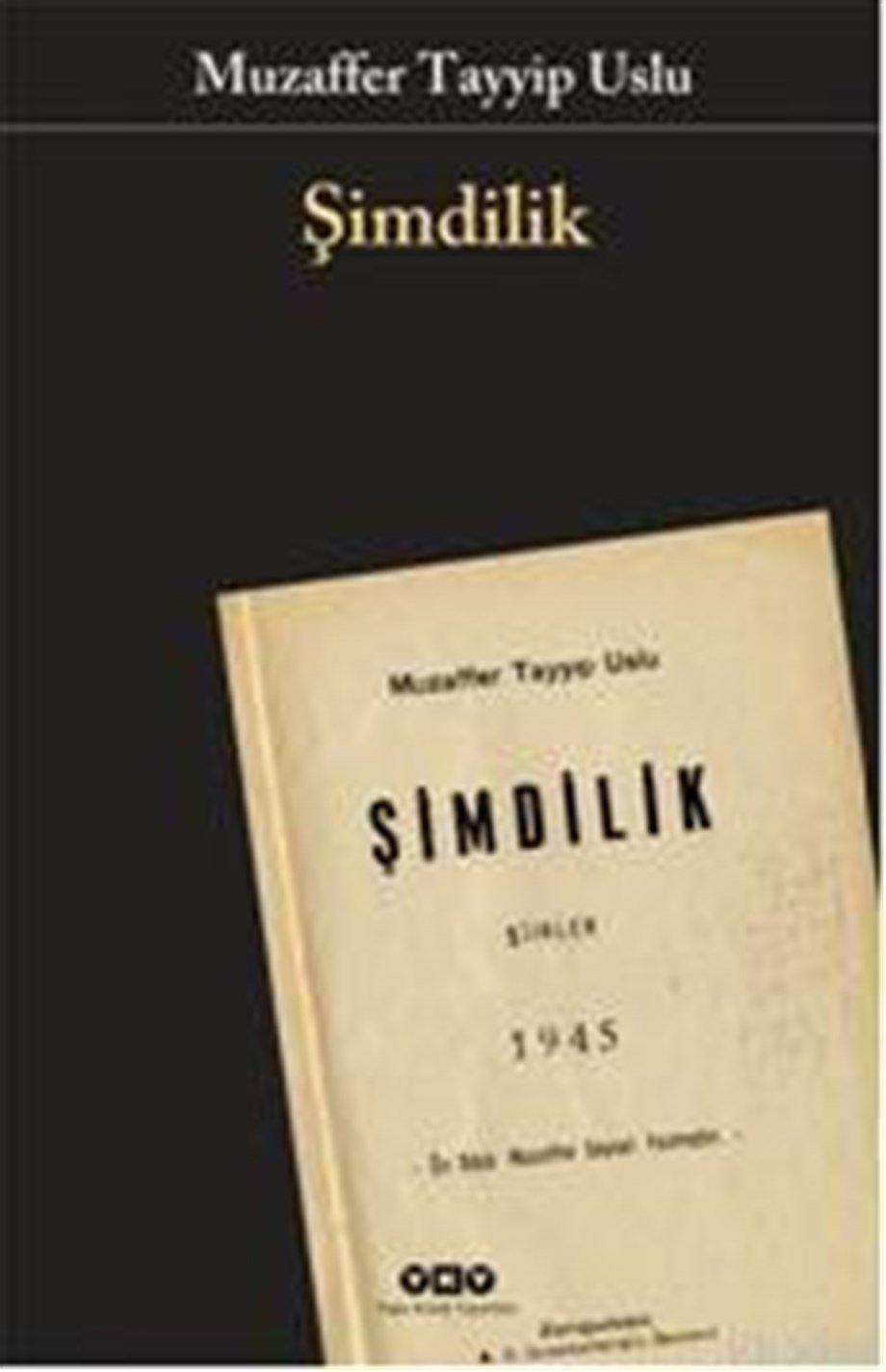 Şimdilik; 1945