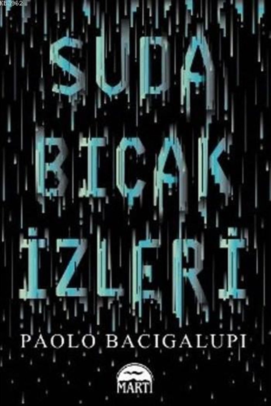Suda Bıçak İzleri