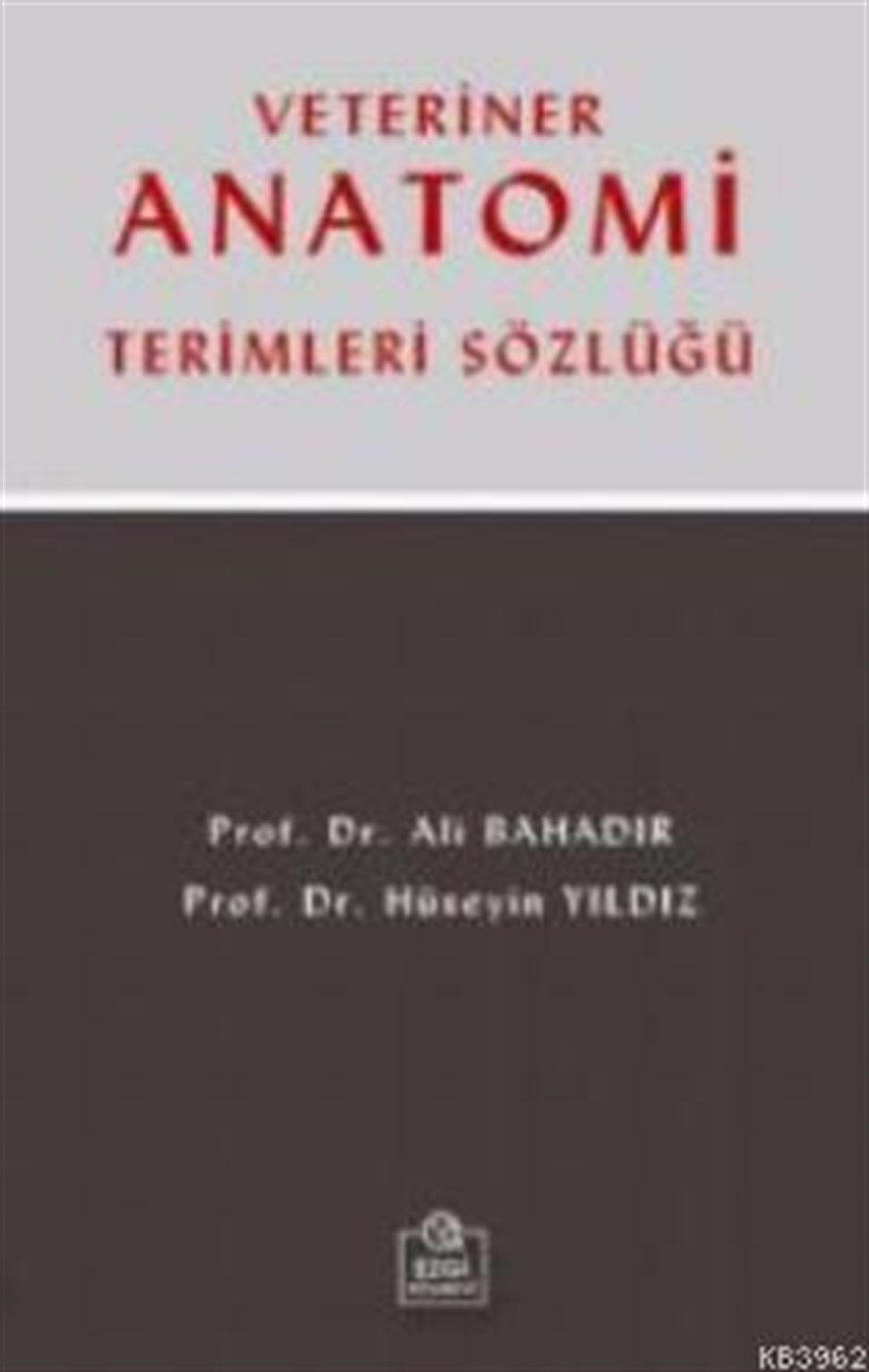 Veteriner Anatomi Terimleri Sözlüğü