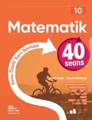 10. Sınıf 40 Seans Matematik