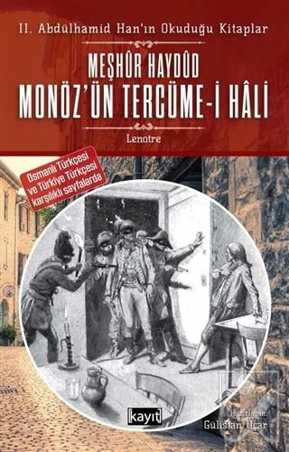 2. Abdülhamid Han’ın Okuduğu Kitaplar Meşhur Haydud Monöz’ün (Moneuse) Tercüme-i Hali