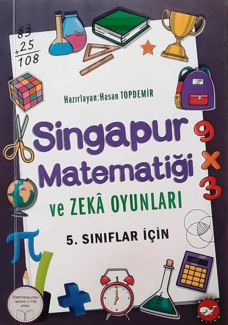 5. Sınıflar İçin Singapur Matematiği Ve Zeka Oyunları