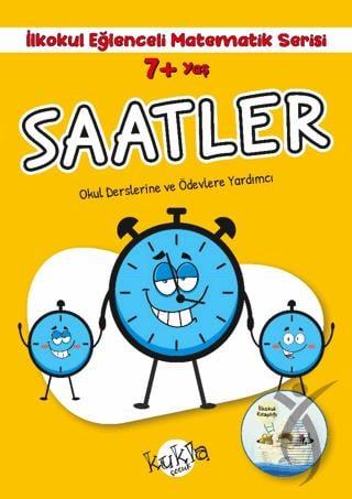 7+ Yaş İlkokul Eğlenceli Matematik Serisi - Saatler