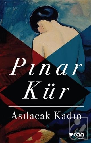 Asılacak Kadın